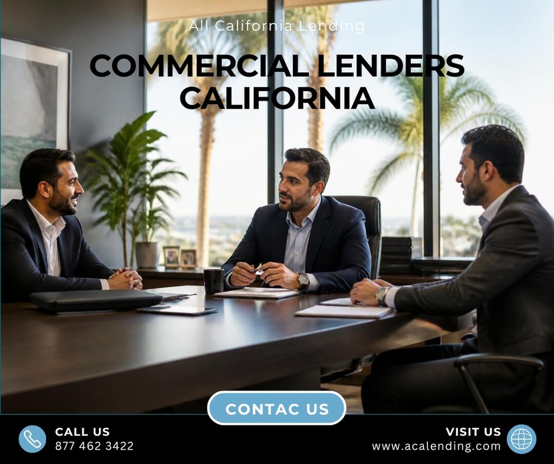 Trusted Commercial Lenders California