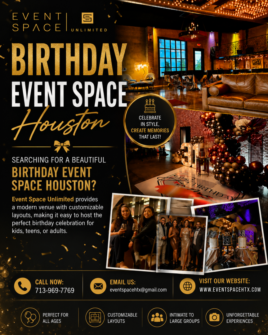 Birthday Event Space Houston - Celebrate in Style with Event Space Unlimited